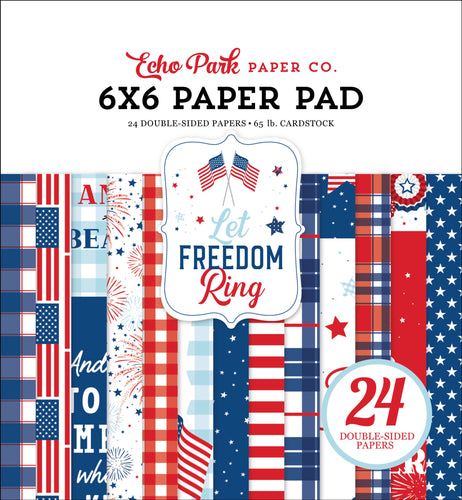 Echo Park: 6x6 Paper Pad - Let Freedom Ring