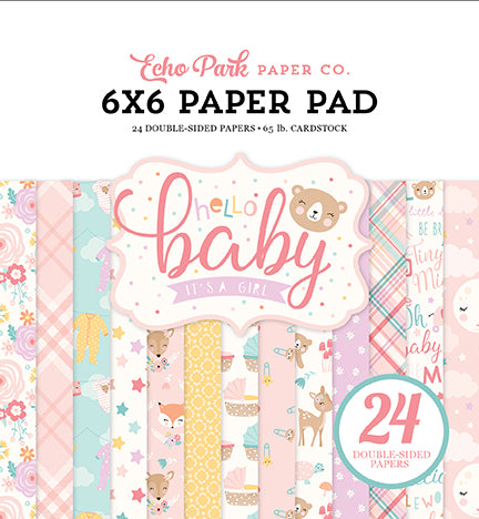 Echo Park: 6x6 Paper Pad - Hello Baby Girl