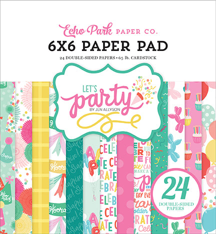 Echo Park: 6x6 Paper Pad - Let's Party - Girl
