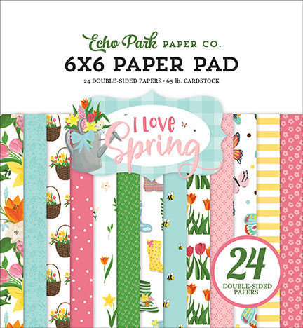 Echo Park: 6x6 Paper Pad - I Love Spring