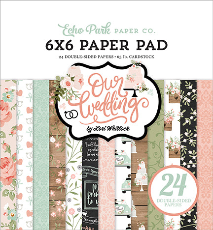 Echo Park: 6x6 Paper Pad - Our Wedding